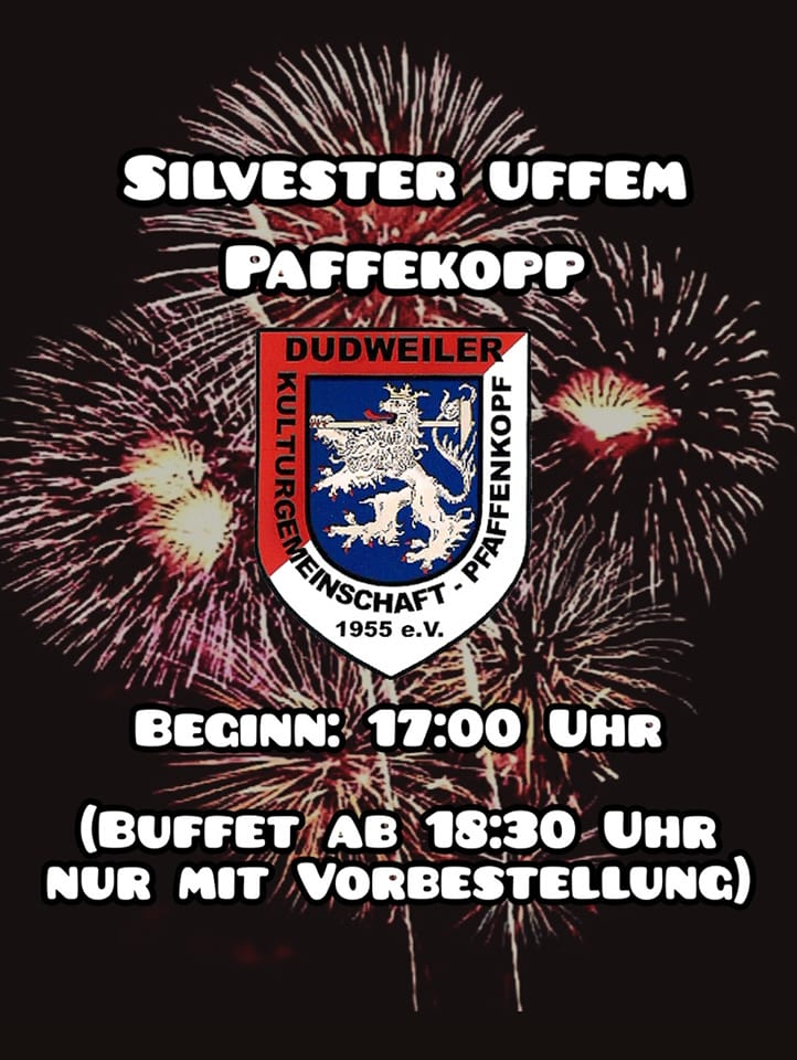 Silvester uffem Paffekopp, Beginn ist um 17:00 Uhr. Buffet ab 18:30 Uhr, nur mit Vorbestellung.