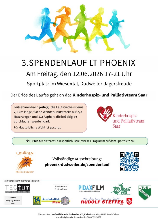 Plakat zur Veranstaltung. 3. Spendenlaut LT Phoenix - Freitag, 12.06. - 17-21 Uhr. Der Erlös geht an das Kinderhospiz- und Palliativteam Saar. Vollständige Ausschreibung: phoenix-dudweiler.de/spendenlauf